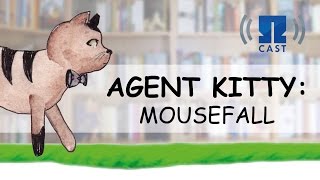 AGENT KITTY MOUSEFALL [upl. by Tawsha]