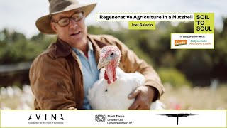 Joel Salatin Regenerative Agriculture in a nutshell I Soil to Soul Symposium 2024 [upl. by Gerrit]