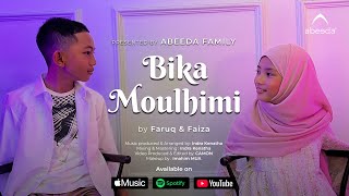 BIKA MOULHIMI بِكَ مُلهِمي  FARUQ amp FAIZA  ABEEDA [upl. by Caine507]