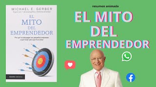 ✅ EL MITO DEL EMPRENDEDOR ✅ de MICHAEL GERBER Resumen Animado 1 [upl. by Yasdnyl]