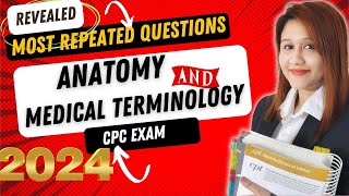 Anatomy amp Medical Terminology Important CPC Questions 2024 [upl. by Onaivatco304]