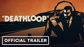 Deathloop  Official Launch Trailer [upl. by Kowatch]