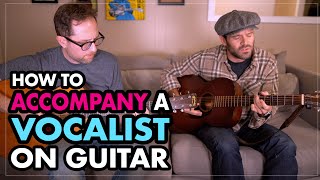 How to accompany a vocalist on guitar Learn when to play and when not Guitar Lesson EP438 [upl. by Ynnohj]