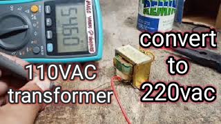 How to convert 110v transformer into 220V [upl. by Yssirhc540]