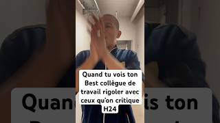 Quand tu vois ton Best collègue de travail rigoler avec ceux qu’on critique H24 humour travail [upl. by Murtha950]