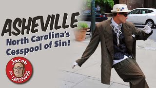 North Carolinas Cesspool of Sin Asheville [upl. by Vyky]