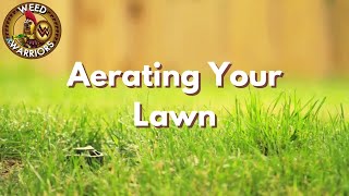 Aerating Your Lawn [upl. by Nyrhtak]