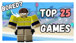 25 Of THE BEST Roblox Games To Play When Youre Bored 2024 [upl. by Okajima]