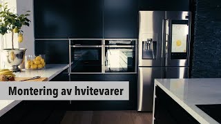 7 Epoq kjøkken – Montering av hvitevarer [upl. by Aivyls]