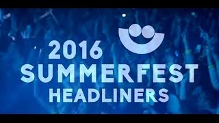 Summerfest 2016 Full Lineup [upl. by Eelitan255]