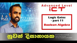 ICT AL  Logic Gates  Part 11 Boolean Algebra  Boolean Laws  Part 1 [upl. by Adlih]