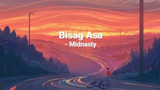 Bisag Asa Lyrics  Midnasty [upl. by Naenaj]