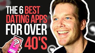 The 6 Best Dating Apps For Over 40s [upl. by Wooldridge671]