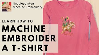 TShirt  How to Machine Embroider a TShirt [upl. by Phebe332]