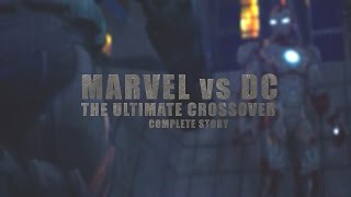 Marvel vs DC  The Ultimate Crossover Complete Story  Animation Film [upl. by Pedrotti773]