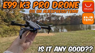 E99 K3 Pro 4k Camera Drone  Is this 15 Drone from AliexpressTemu Any Good [upl. by Audre]