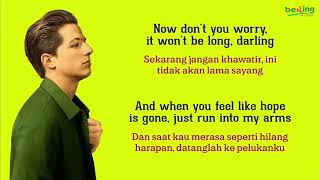 Charlie Puth  One Call Away  Lirik dan Terjemahan [upl. by Dnumde]