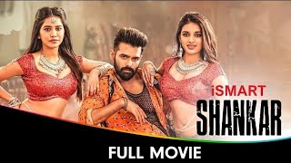 iSmart Shankar  Telugu Full Movie  Ram Pothineni Satyadev Nabha Natesh Nidhhi Agerwal [upl. by Joshi]