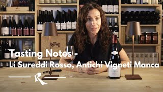 Li Sureddi Rosso Antichi Vigneti Manca  Tasting notes Roscioli Wine Club Fall 2022 [upl. by Nesyaj826]