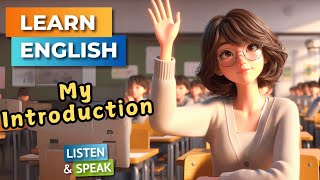 My Introduction  English Stories  English Listening Skills  Speaking Skills [upl. by Rehtaeh512]