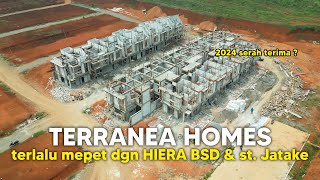 Terranea Homes developer Goldland dekat Hiera BSD Toll Stasiun Jatake update September 2024 [upl. by Dnana]