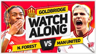 NOTTINGHAM FOREST vs MANCHESTER UNITED Live with MARK GOLDBRIDGE [upl. by Yrelle]