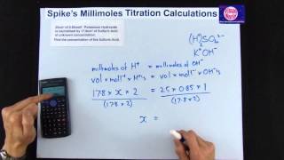 Spikes millimoles Method for Titrations Calculations [upl. by Iilek]