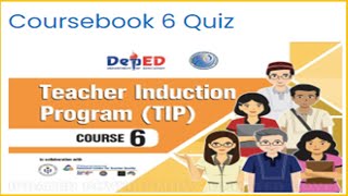 TIP Course Book Quiz 6 Answer key  Deped LMS [upl. by Marella]