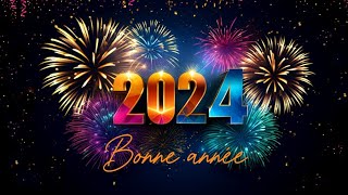 Bonne année 2024  Meilleurs Vœux 2024 ✨ Souhaits Inspirants pour une Année Mémorable✨4k [upl. by Revlis]