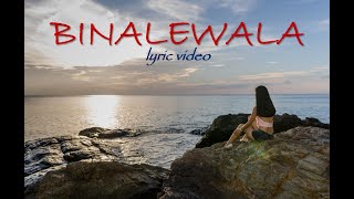 Binalewala w lyrics  Tagalog Song by Micheal Dutchi Libranda [upl. by Pantheas530]