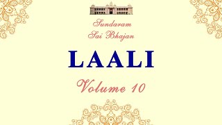 Laali  Sundaram Sai Bhajan  Volume 10  Sundaram Bhajan Group [upl. by Ennovyhs362]