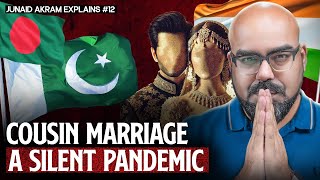 Cousin Marriage quotA Silent Pandemicquot  Junaid Akram Explain 12 [upl. by Lerat]