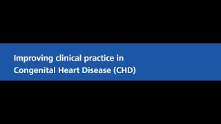 Improving Clinical Practice in Clinical Heart Disease CHD Course Information [upl. by Solrak]