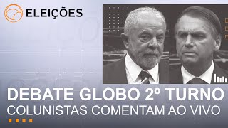 Debate na Globo Lula x Bolsonaro com análises e comentários ao vivo  UOL Eleições  28102022 [upl. by Kym304]