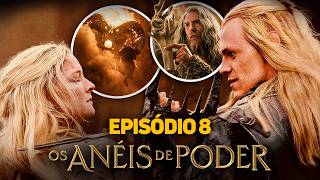 🚨Os Anéis de Poder S02E08 FINAL ÉPICO O Estranho Revelado e Balrog  Análise [upl. by Greyson235]