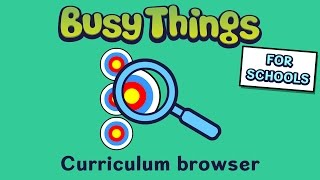 Busy Things video tutorials for Schools  Using the curriculum browser [upl. by Winfield]