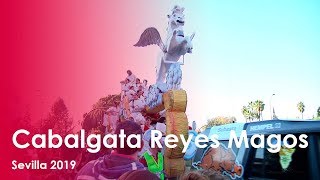 Cabalgata Reyes Magos 2019 Sevilla [upl. by Cornelius]