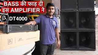 DJ Amplifier Bass की फाड़ दी इस Amplifier ने॥Beta 3 DT4000 [upl. by Yeoz]