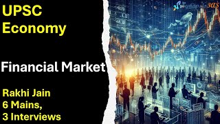 Economy L9 Financial Market UPSC Prelims 2024 lectures [upl. by Jasik]