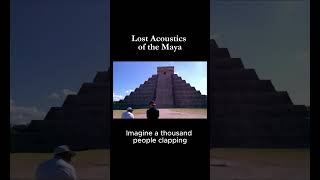 Lost Acoustics of the Maya [upl. by Lello]