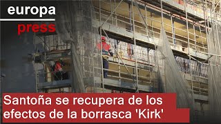 Santoña se recupera de los efectos de la borrasca Kirk [upl. by Annaitat]