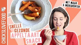 GEZOND TUSSENDOORTJE MET APPEL  CHICKSLOVEFOOD [upl. by Manton]