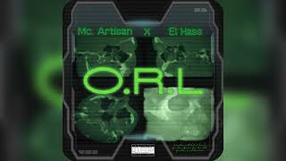 Mc Artisan  ORL Ft ELHass Prod By Jadoustyles [upl. by Meter]