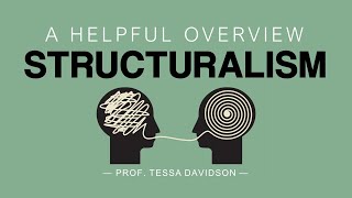 Structuralism A Helpful Overview [upl. by Aikal464]