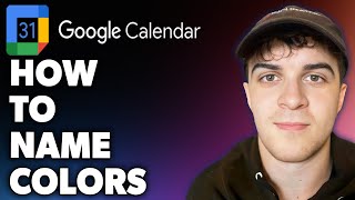 How to Name Colors in Google Calendar Full 2024 Guide [upl. by Fae]