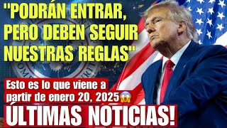 ULTIMA HORA Estos son los planes de Trump en materia de Inmigracion Grandes Cambios para 2025 [upl. by Ellehcar]