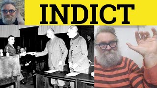 😎 Indict Meaning  Indictment Pronunciation  Indict Defined How to Say Indictment Indict Indictment [upl. by Vorster]