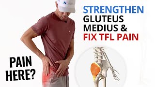 Weak GLUTEUS Medius 4 Exercises to Strengthen It amp Decrease TFL Pain [upl. by Idnil]