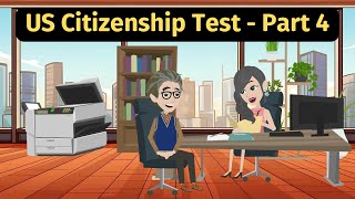 US Citizenship Test Part 4  Practice English Conversation [upl. by Malissia]