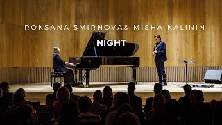 quotNightquot  Misha Kalinin amp Roksana Smirnova  Concert at the Arvo Pärt Centre [upl. by Brandwein589]